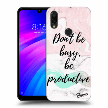 Picasee ULTIMATE CASE pro Xiaomi Redmi 7 - Don't be busy, be productive