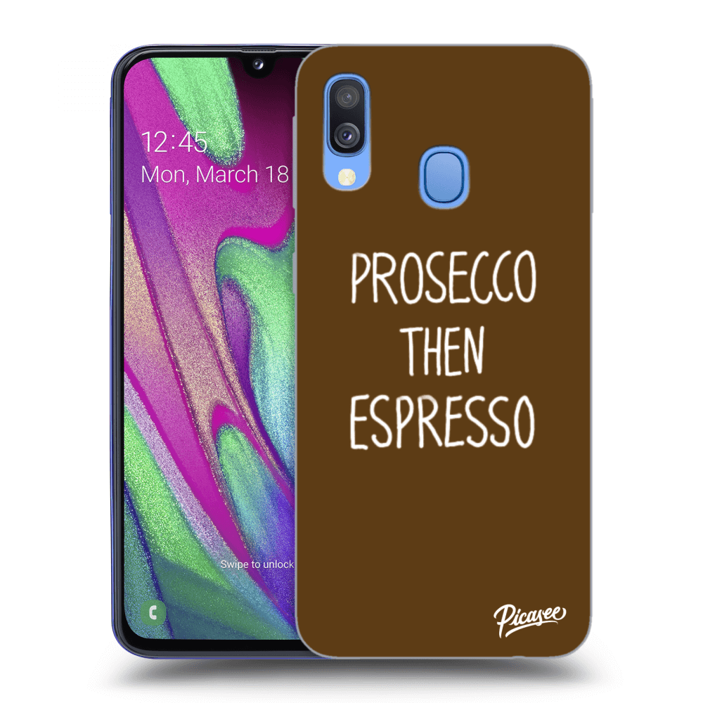 Picasee silikonový průhledný obal pro Samsung Galaxy A40 A405F - Prosecco then espresso