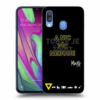 Obal pro Samsung Galaxy A40 A405F - Kazma - TOHLE JE ŽIVOT A NIC VÍC NEBUDE