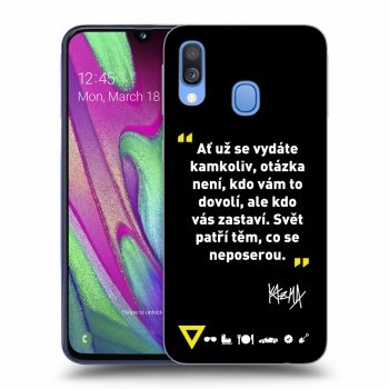 Obal pro Samsung Galaxy A40 A405F - Kazma - SVĚT PATŘÍ TĚM, CO SE NEPOSEROU