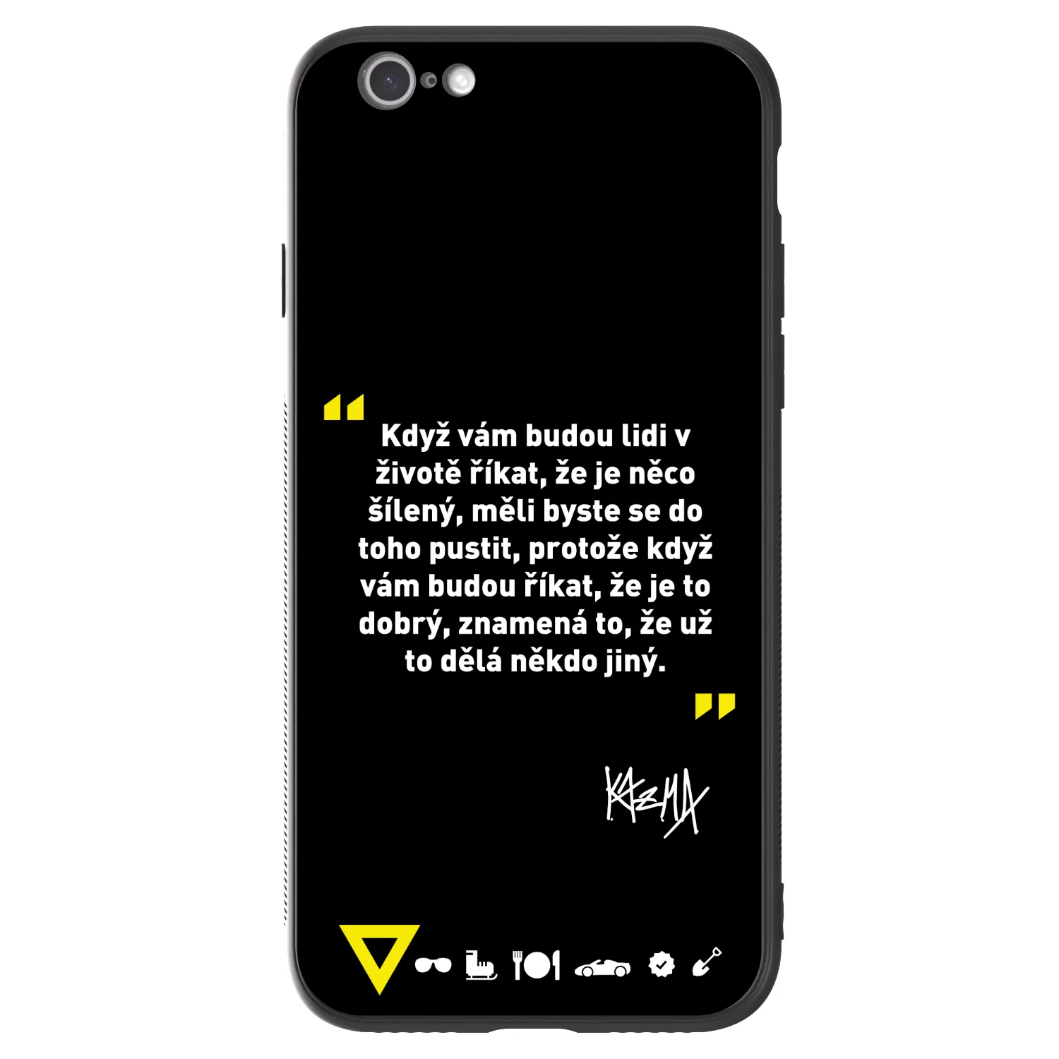 Picasee ULTIMATE CASE pro Apple iPhone 6/6S - Kazma - MĚLI BYSTE SE DO TOHO PUSTIT