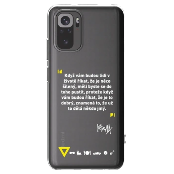 Picasee silikonový průhledný obal pro Xiaomi Redmi Note 10 - Kazma - MĚLI BYSTE SE DO TOHO PUSTIT