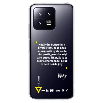 Picasee silikonový průhledný obal pro Xiaomi 13 Pro - Kazma - MĚLI BYSTE SE DO TOHO PUSTIT