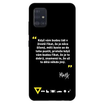 Obal pro Samsung Galaxy A51 A515F - Kazma - MĚLI BYSTE SE DO TOHO PUSTIT