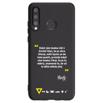 Picasee silikonový černý obal pro Huawei P30 Lite - Kazma - MĚLI BYSTE SE DO TOHO PUSTIT