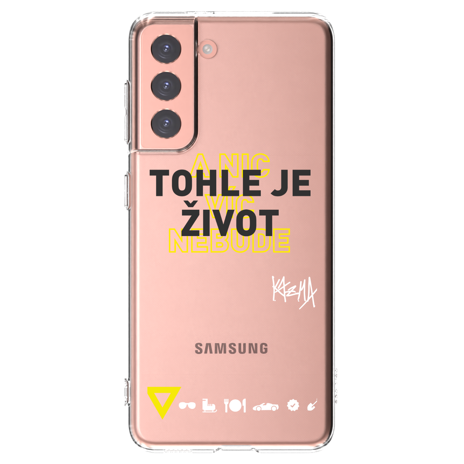 Picasee silikonový průhledný obal pro Samsung Galaxy S21 5G G991B - Kazma - TOHLE JE ŽIVOT A NIC VÍC NEBUDE