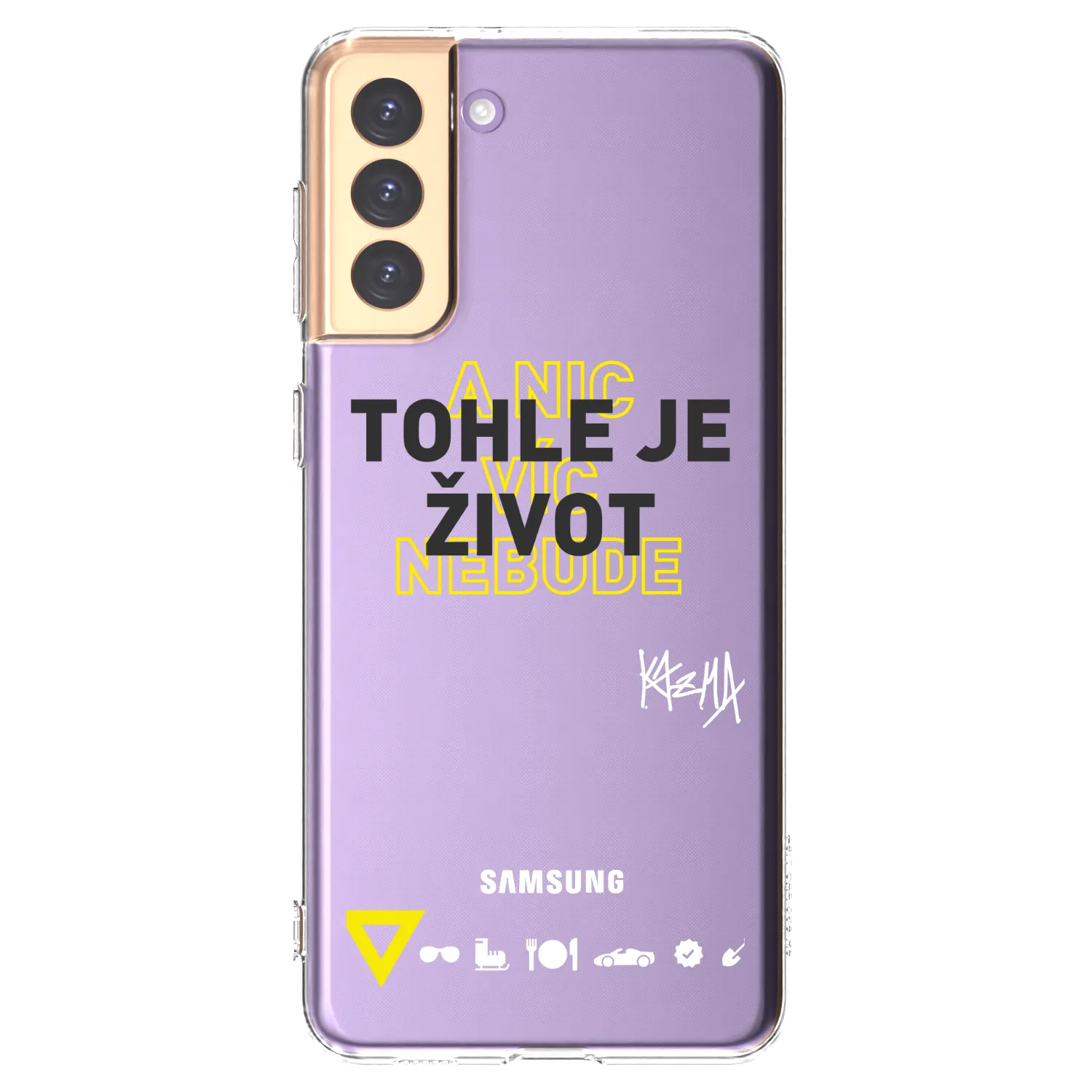 Picasee silikonový průhledný obal pro Samsung Galaxy S21+ 5G G996F - Kazma - TOHLE JE ŽIVOT A NIC VÍC NEBUDE