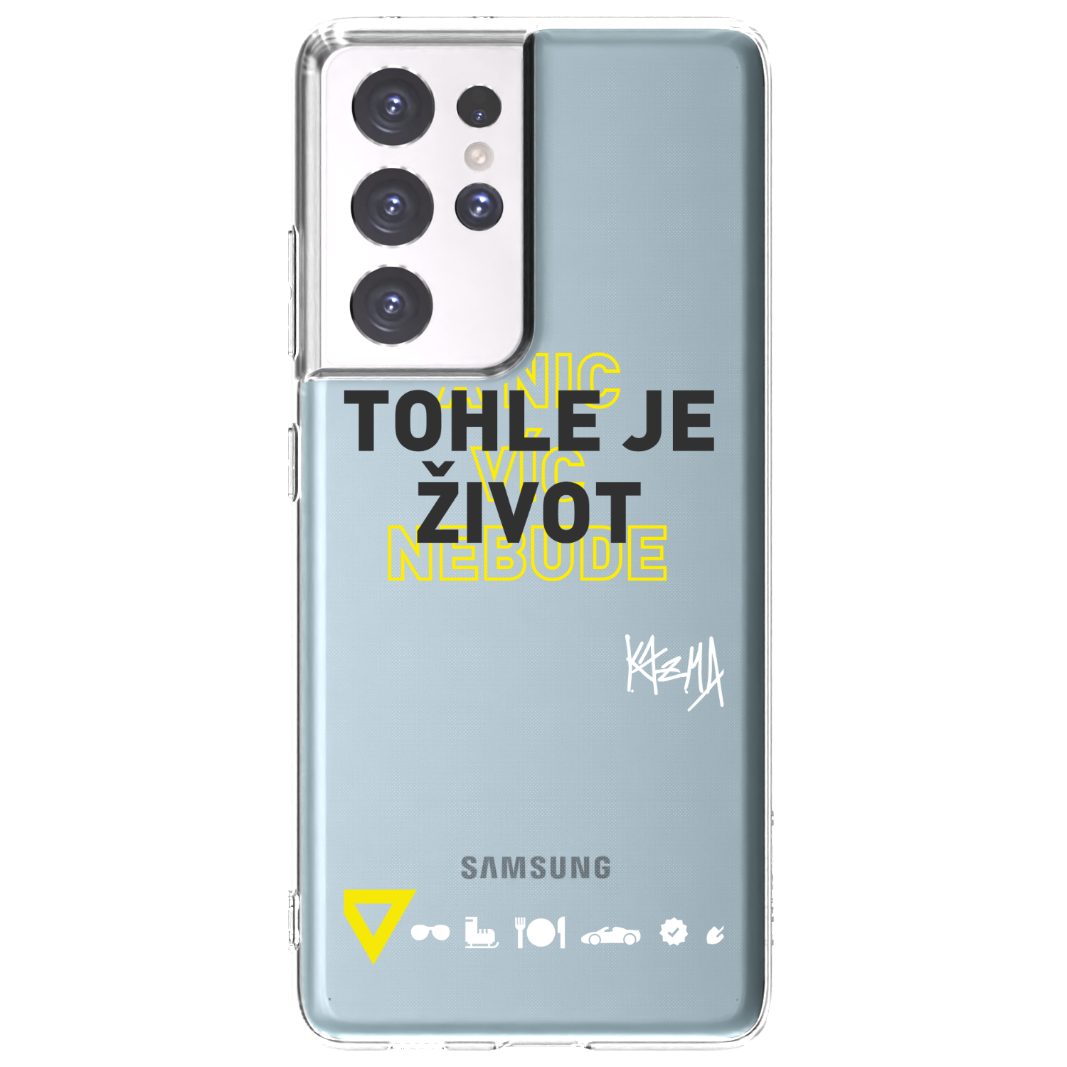 Picasee silikonový průhledný obal pro Samsung Galaxy S21 Ultra 5G G998B - Kazma - TOHLE JE ŽIVOT A NIC VÍC NEBUDE