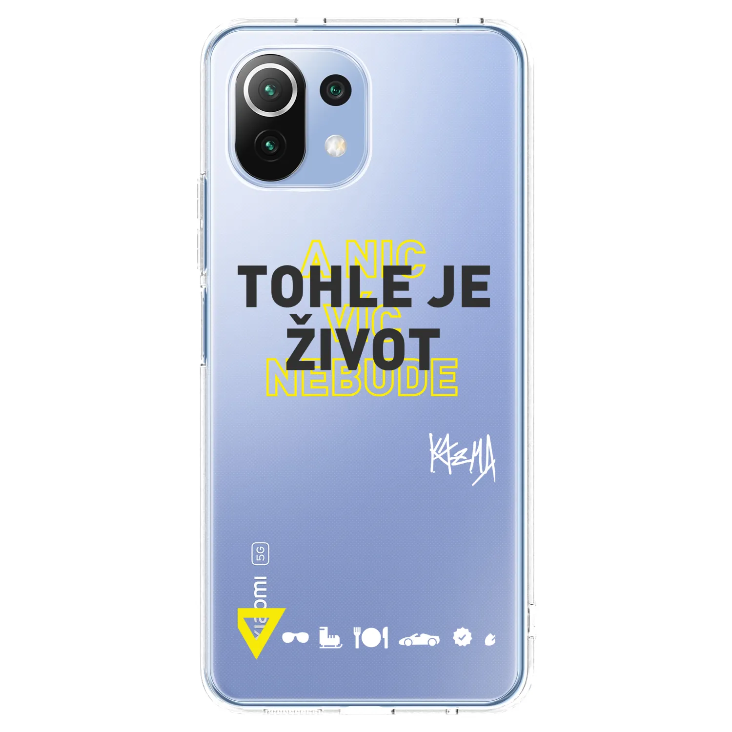Picasee silikonový průhledný obal pro Xiaomi Mi 11 Lite - Kazma - TOHLE JE ŽIVOT A NIC VÍC NEBUDE