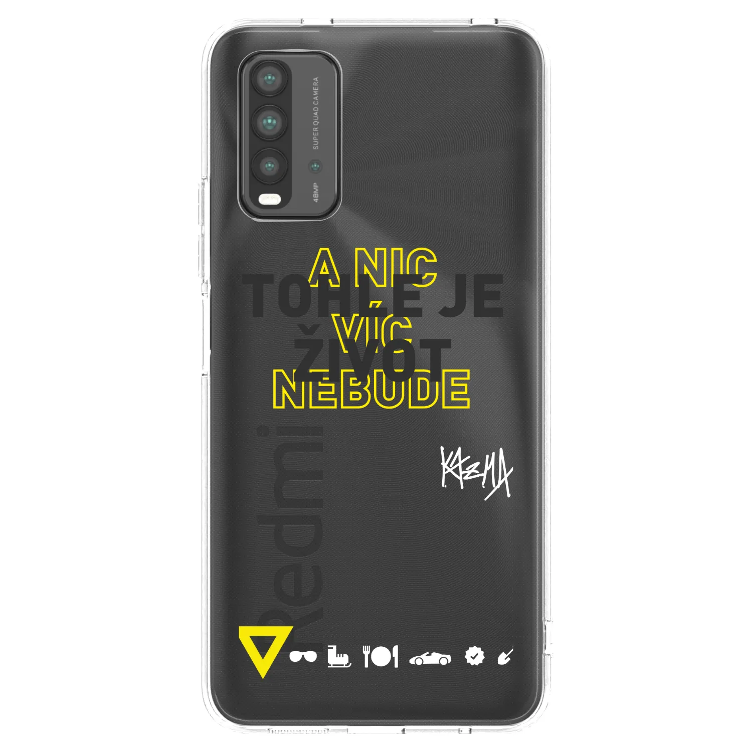 Picasee silikonový průhledný obal pro Xiaomi Redmi 9T - Kazma - TOHLE JE ŽIVOT A NIC VÍC NEBUDE