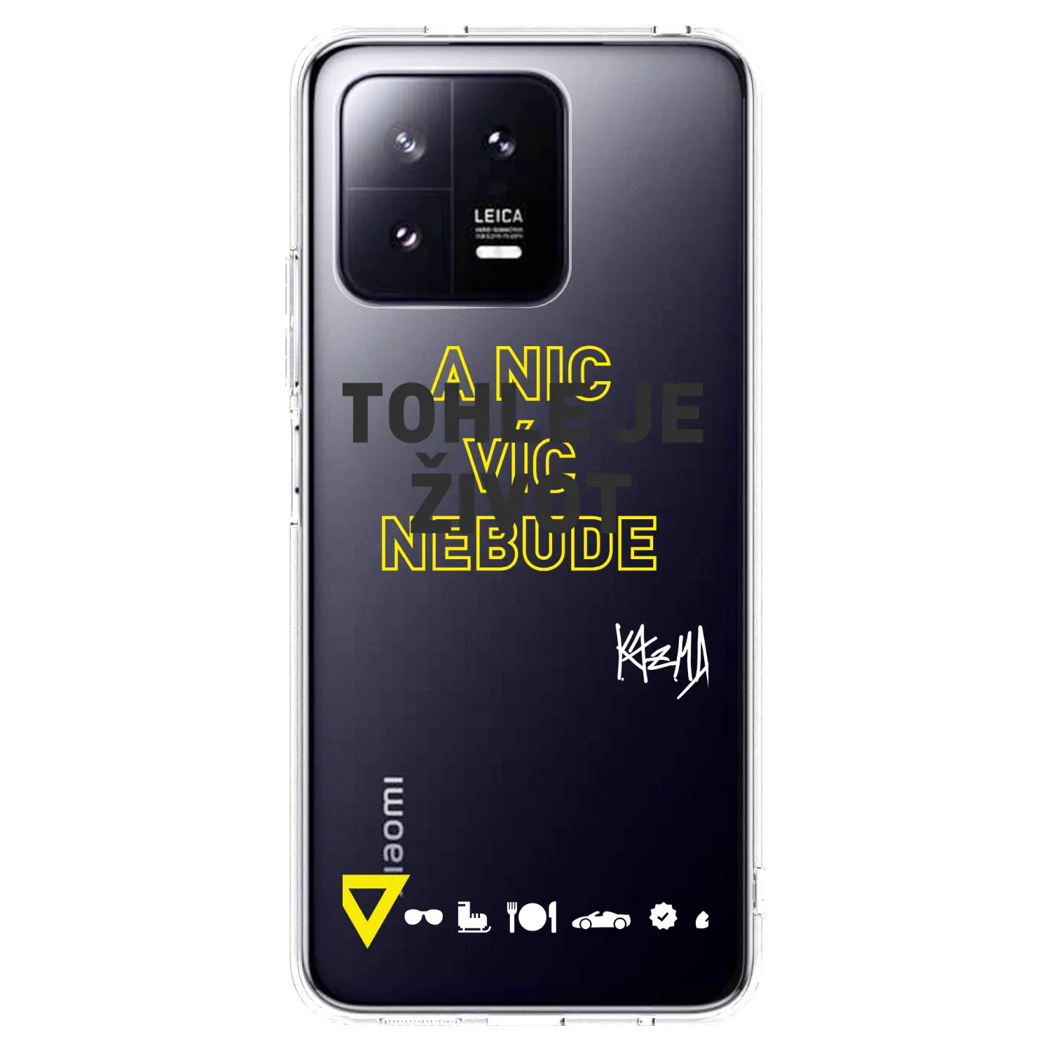 Picasee silikonový průhledný obal pro Xiaomi 13 Pro - Kazma - TOHLE JE ŽIVOT A NIC VÍC NEBUDE