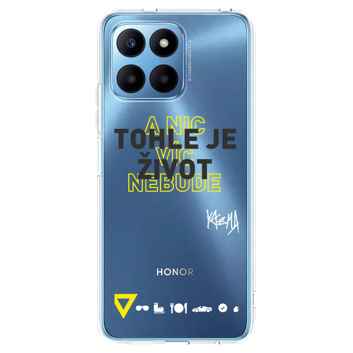 Picasee silikonový průhledný obal pro Honor 70 Lite - Kazma - TOHLE JE ŽIVOT A NIC VÍC NEBUDE