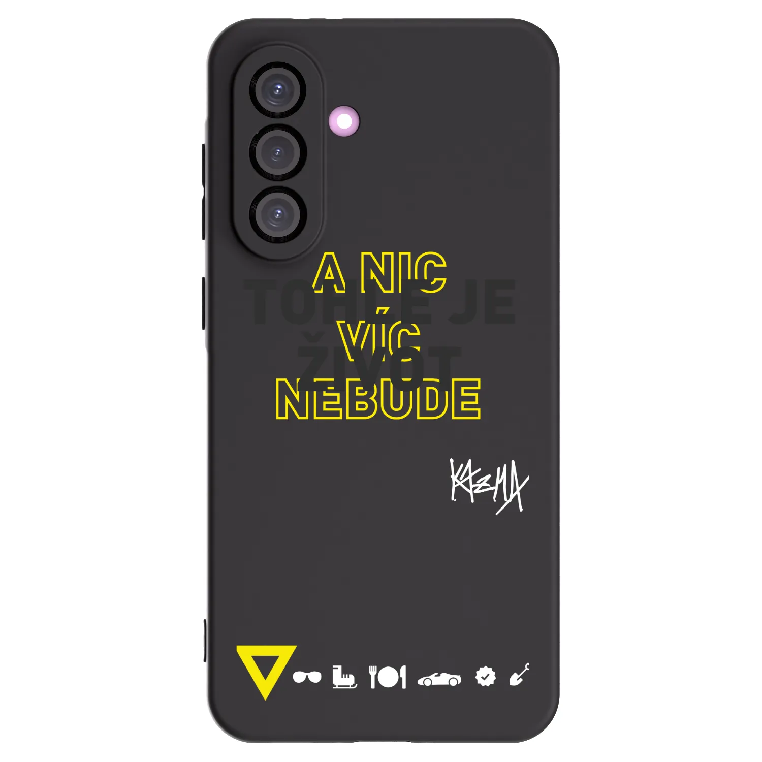 Picasee silikonový černý obal pro Samsung Galaxy A56 5G A566B - Kazma - TOHLE JE ŽIVOT A NIC VÍC NEBUDE