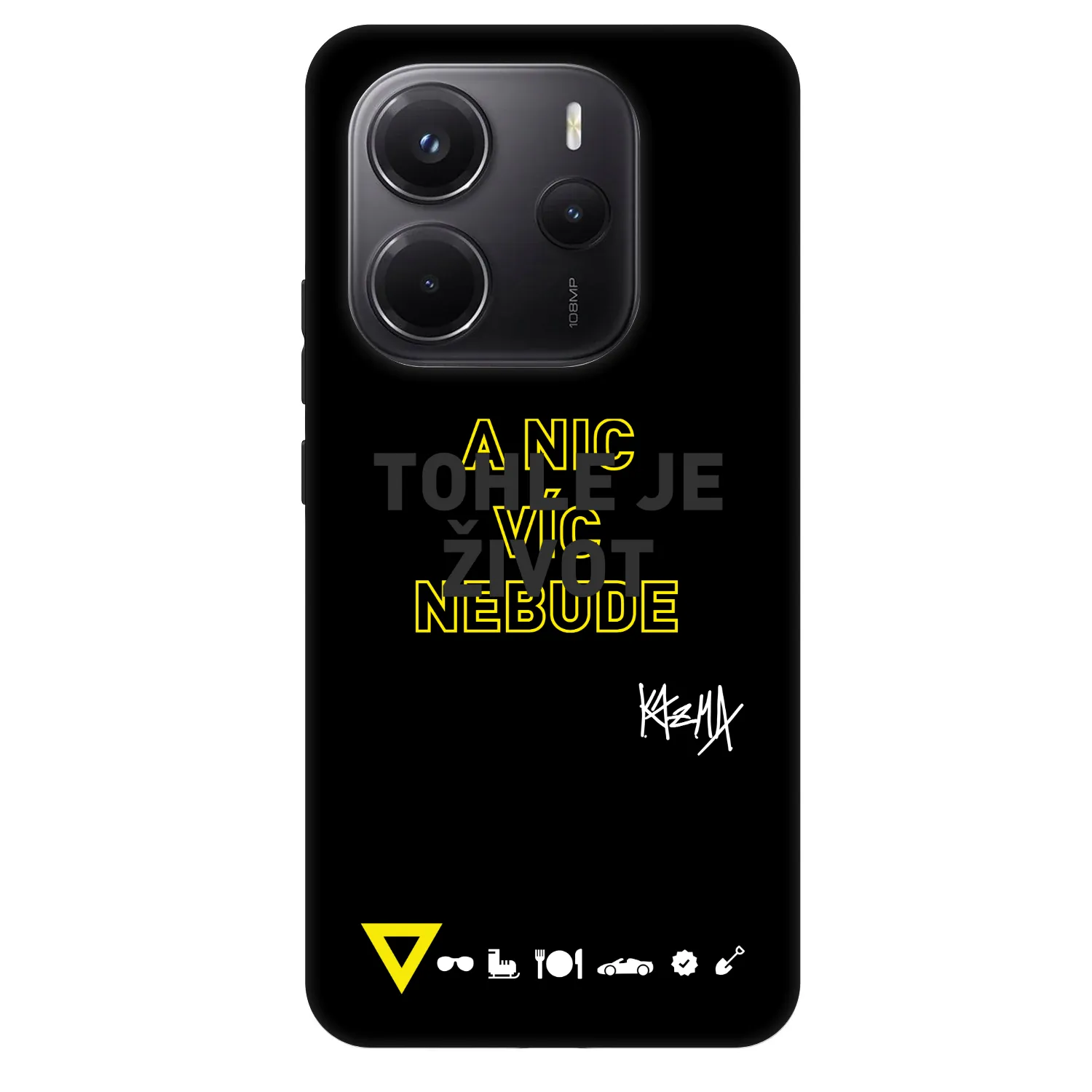 Picasee Fashion Case pro Xiaomi Redmi Note 14 5G - Kazma - TOHLE JE ŽIVOT A NIC VÍC NEBUDE
