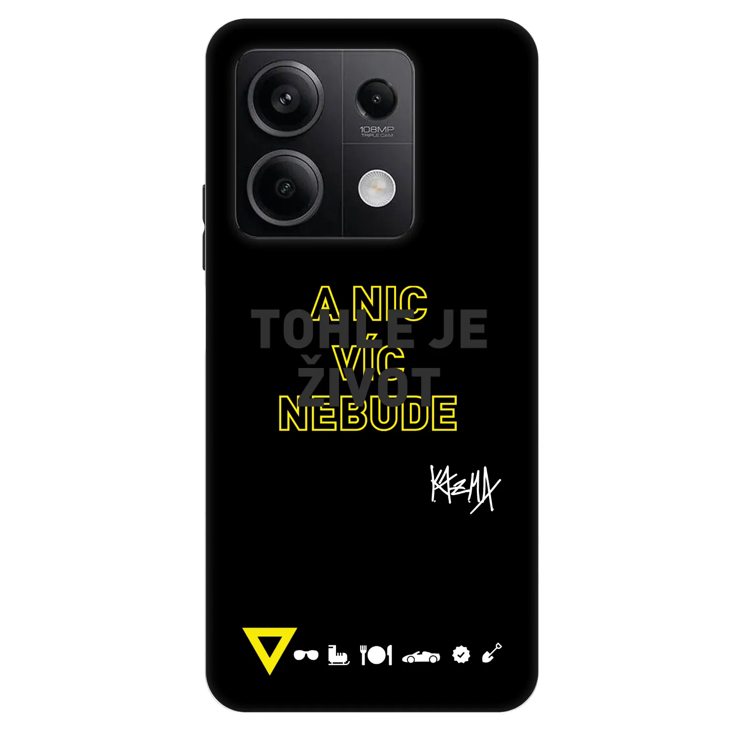 Picasee Fashion Case pro Xiaomi Redmi Note 13 5G - Kazma - TOHLE JE ŽIVOT A NIC VÍC NEBUDE