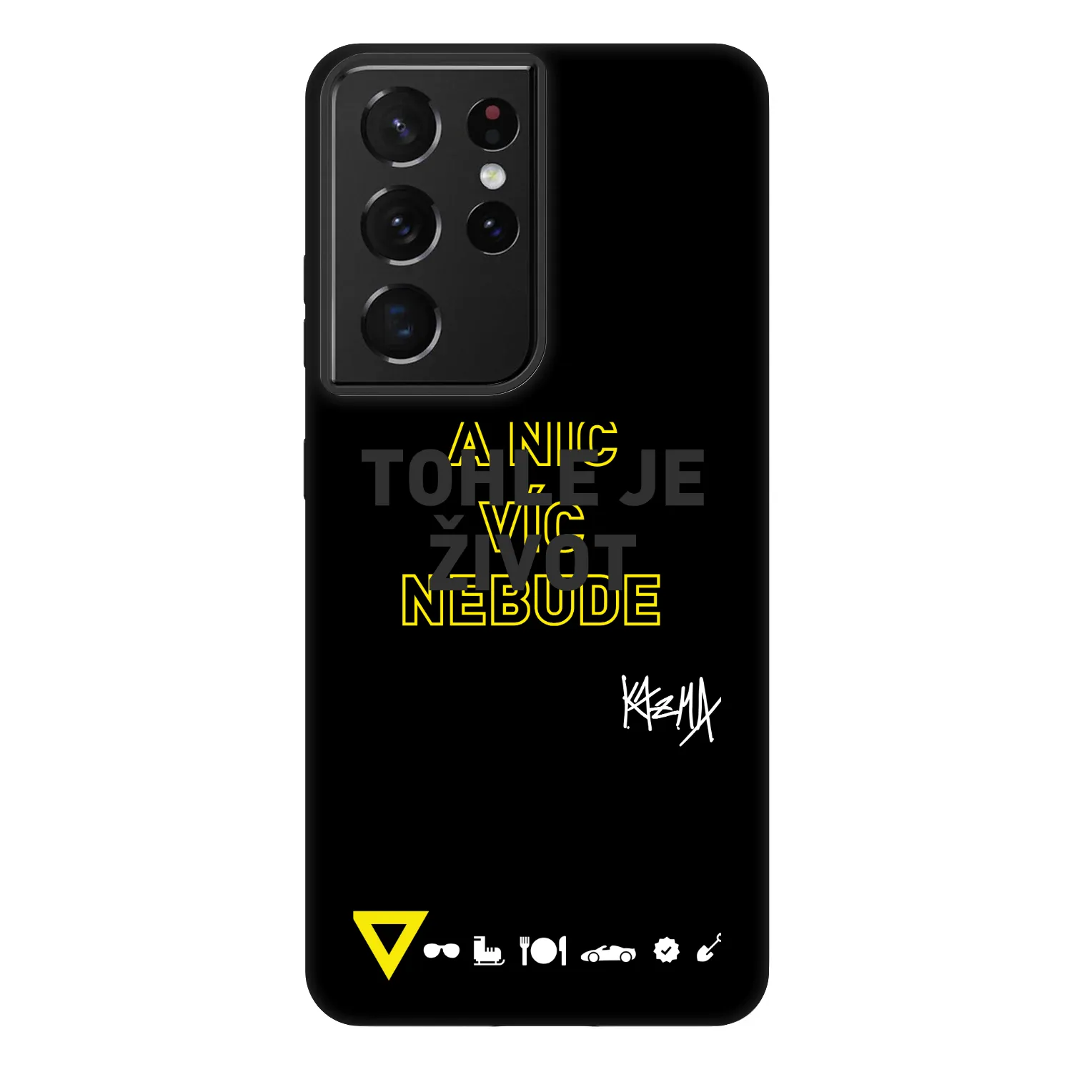 Picasee Fashion Case pro Samsung Galaxy S21 Ultra 5G G998B - Kazma - TOHLE JE ŽIVOT A NIC VÍC NEBUDE