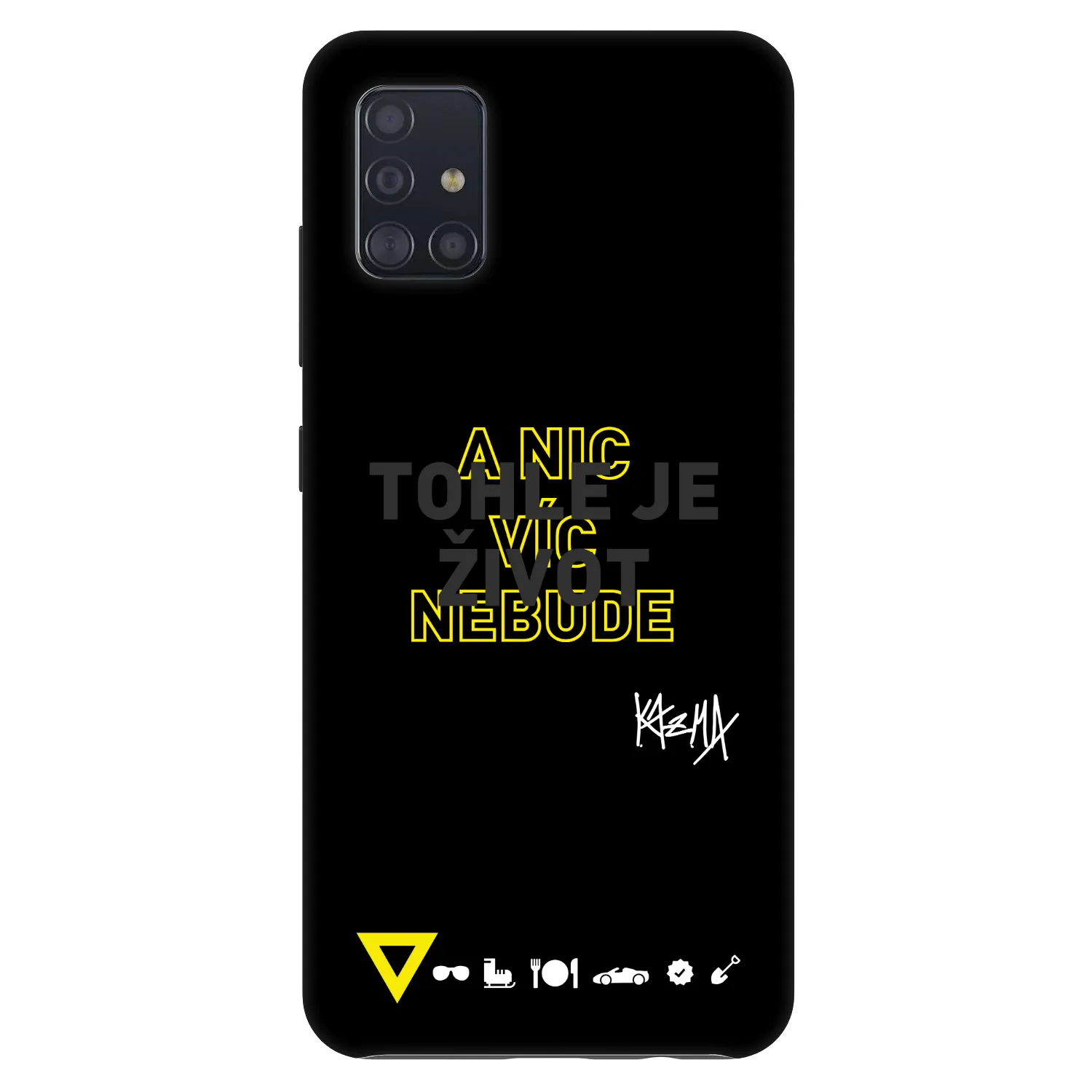 Picasee Fashion Case pro Samsung Galaxy A51 A515F - Kazma - TOHLE JE ŽIVOT A NIC VÍC NEBUDE