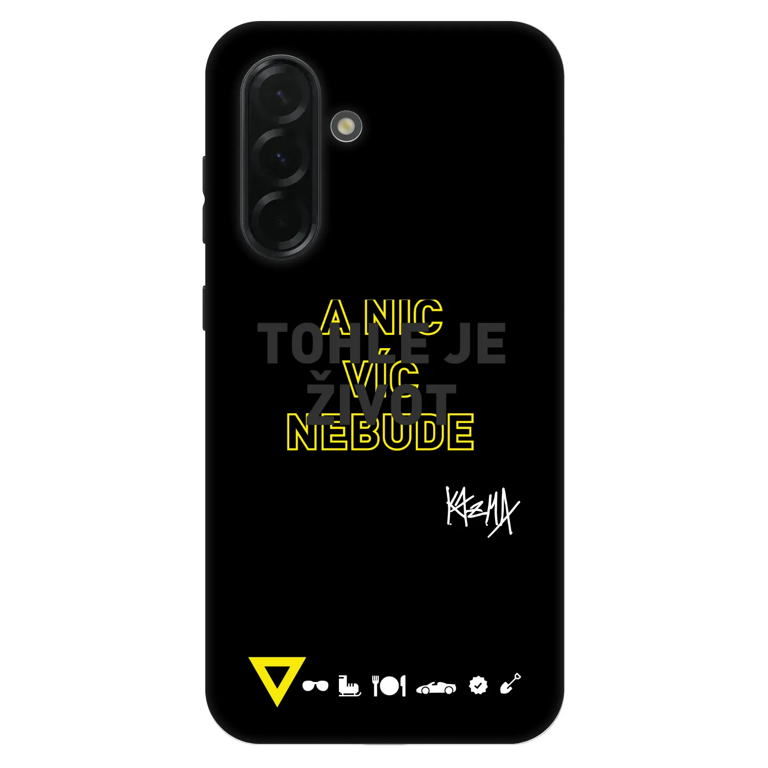 Picasee Fashion Case pro Samsung Galaxy A36 5G - Kazma - TOHLE JE ŽIVOT A NIC VÍC NEBUDE
