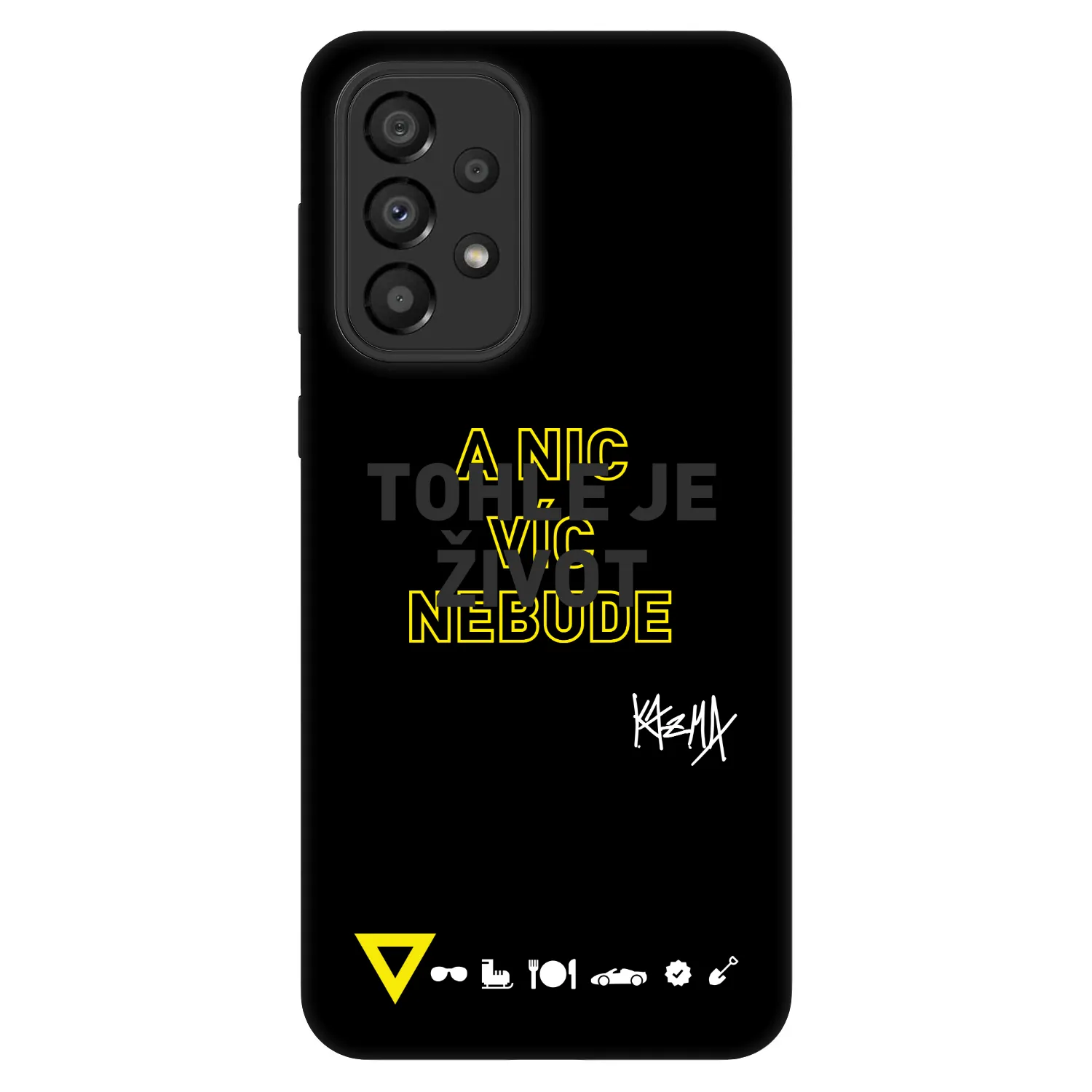 Picasee Fashion Case pro Samsung Galaxy A33 5G A336 - Kazma - TOHLE JE ŽIVOT A NIC VÍC NEBUDE