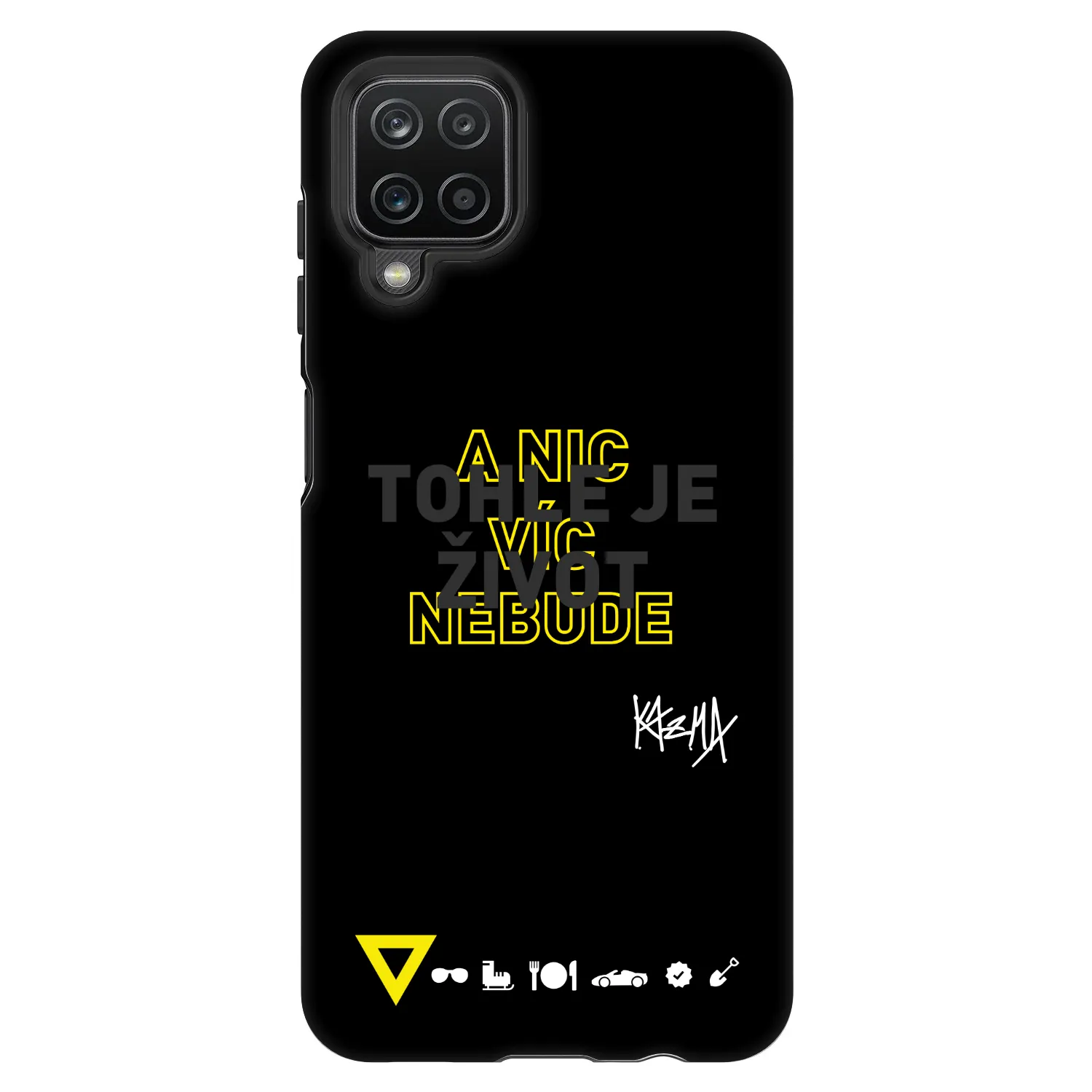 Picasee Fashion Case pro Samsung Galaxy A12 A125F - Kazma - TOHLE JE ŽIVOT A NIC VÍC NEBUDE