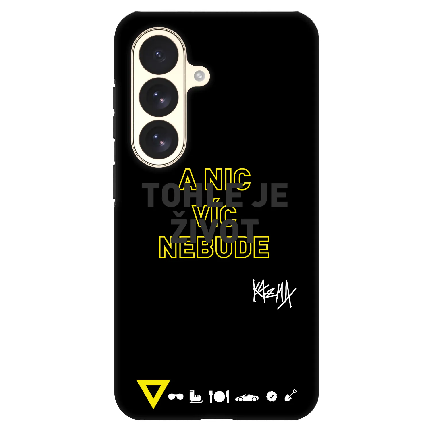 Picasee Fashion Case PowerShare pro Samsung Galaxy S26 - Kazma - TOHLE JE ŽIVOT A NIC VÍC NEBUDE