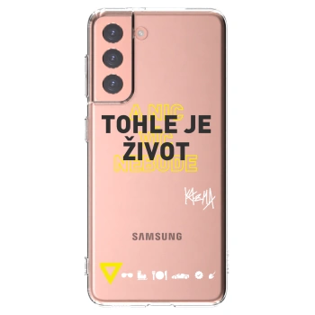 Picasee silikonový průhledný obal pro Samsung Galaxy S21 5G G991B - Kazma - TOHLE JE ŽIVOT A NIC VÍC NEBUDE