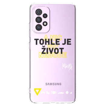 Picasee silikonový průhledný obal pro Samsung Galaxy A32 5G A326B - Kazma - TOHLE JE ŽIVOT A NIC VÍC NEBUDE