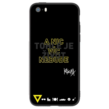 Obal pro Apple iPhone 5/5S/SE - Kazma - TOHLE JE ŽIVOT A NIC VÍC NEBUDE