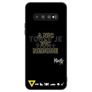 Obal pro Samsung Galaxy S10 G973 - Kazma - TOHLE JE ŽIVOT A NIC VÍC NEBUDE