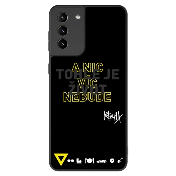 Obal pro Samsung Galaxy S21+ 5G G996F - Kazma - TOHLE JE ŽIVOT A NIC VÍC NEBUDE