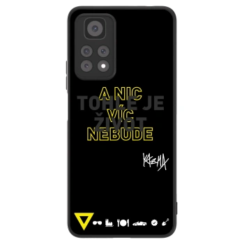 Picasee ULTIMATE CASE pro Xiaomi Redmi Note 11 Pro - Kazma - TOHLE JE ŽIVOT A NIC VÍC NEBUDE