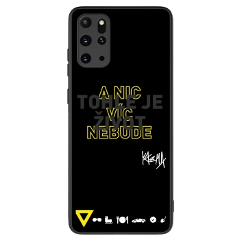 Obal pro Samsung Galaxy S20+ G985F - Kazma - TOHLE JE ŽIVOT A NIC VÍC NEBUDE