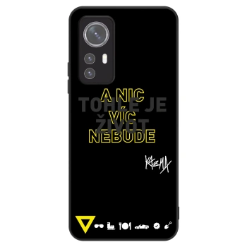 Obal pro Xiaomi 12 - Kazma - TOHLE JE ŽIVOT A NIC VÍC NEBUDE
