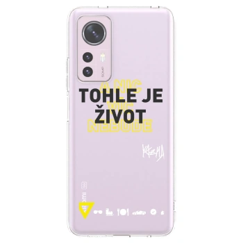 Picasee silikonový průhledný obal pro Xiaomi 12 - Kazma - TOHLE JE ŽIVOT A NIC VÍC NEBUDE