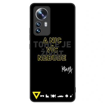 Obal pro Xiaomi 12 Pro - Kazma - TOHLE JE ŽIVOT A NIC VÍC NEBUDE