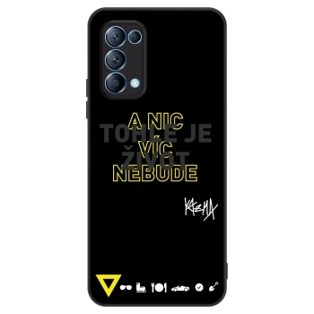 Obal pro OPPO Reno 5 5G - Kazma - TOHLE JE ŽIVOT A NIC VÍC NEBUDE