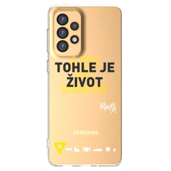 Picasee silikonový průhledný obal pro Samsung Galaxy A33 5G A336 - Kazma - TOHLE JE ŽIVOT A NIC VÍC NEBUDE