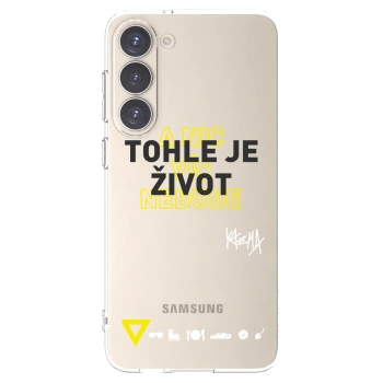 Picasee silikonový průhledný obal pro Samsung Galaxy S23+ 5G - Kazma - TOHLE JE ŽIVOT A NIC VÍC NEBUDE