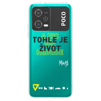 Picasee silikonový průhledný obal pro Xiaomi Poco X5 - Kazma - TOHLE JE ŽIVOT A NIC VÍC NEBUDE