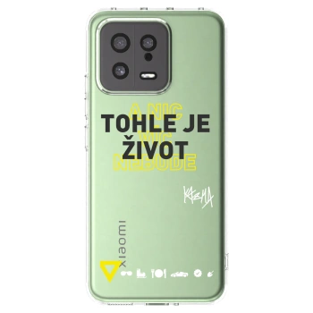 Picasee silikonový průhledný obal pro Xiaomi 13 - Kazma - TOHLE JE ŽIVOT A NIC VÍC NEBUDE