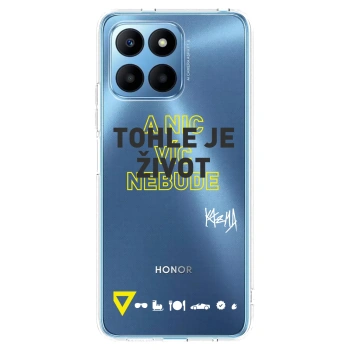 Picasee silikonový průhledný obal pro Honor 70 Lite - Kazma - TOHLE JE ŽIVOT A NIC VÍC NEBUDE