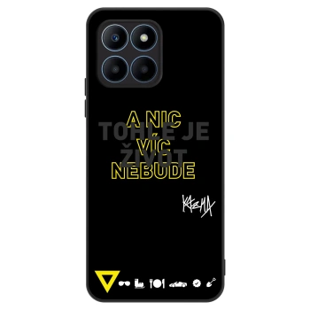 Obal pro Honor 70 Lite - Kazma - TOHLE JE ŽIVOT A NIC VÍC NEBUDE