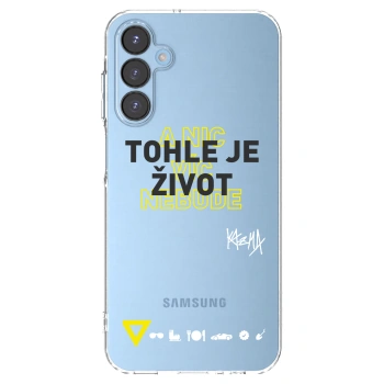 Picasee silikonový průhledný obal pro Samsung Galaxy A15 A156B 5G - Kazma - TOHLE JE ŽIVOT A NIC VÍC NEBUDE