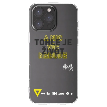Picasee silikonový průhledný obal pro Apple iPhone 16 Pro Max - Kazma - TOHLE JE ŽIVOT A NIC VÍC NEBUDE