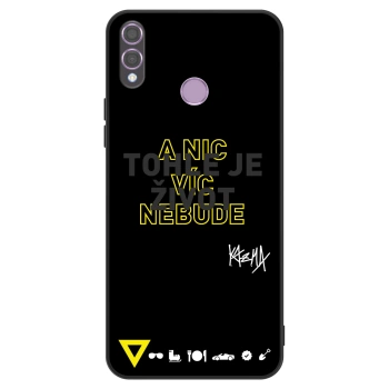 Obal pro Honor 8X - Kazma - TOHLE JE ŽIVOT A NIC VÍC NEBUDE