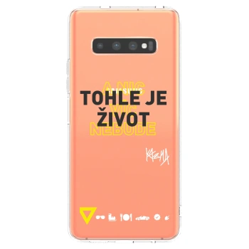 Picasee silikonový průhledný obal pro Samsung Galaxy S10 Plus G975 - Kazma - TOHLE JE ŽIVOT A NIC VÍC NEBUDE