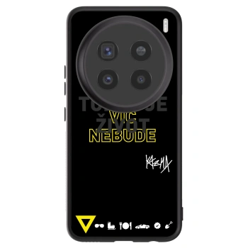 Obal pro Vivo X200 Pro - Kazma - TOHLE JE ŽIVOT A NIC VÍC NEBUDE
