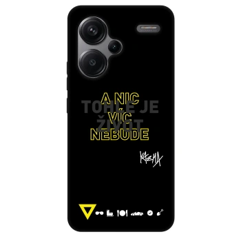 Obal pro Xiaomi Redmi Note 13 Pro+ 5G - Kazma - TOHLE JE ŽIVOT A NIC VÍC NEBUDE