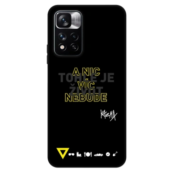 Obal pro Xiaomi Redmi Note 11 Pro 5G - Kazma - TOHLE JE ŽIVOT A NIC VÍC NEBUDE