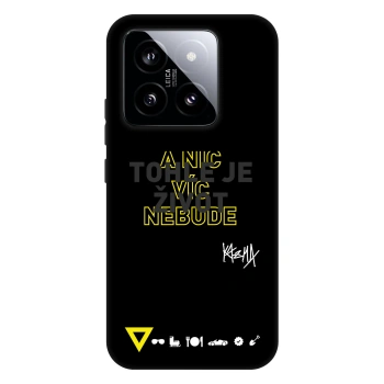 Obal pro Xiaomi 14 - Kazma - TOHLE JE ŽIVOT A NIC VÍC NEBUDE